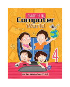 Connect to the Computer World Class - 4